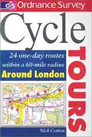 Ordnance Survey cycle tours : 24 one-day routes within a 60-mile radius around London