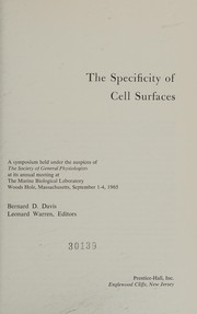 Cover of: The specificity of cell surfaces.