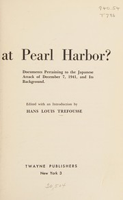 Cover of: What happened at Pearl Harbor?: Documents pertaining to the Japanese attack of December 7, 1941, and its background.
