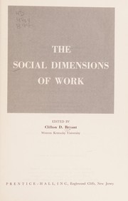 Cover of: The social dimensions of work