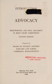 Cover of: Introduction to advocacy: briefwriting and oral argument in moot court competition