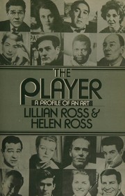 Cover of: The player by Lillian Ross
