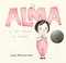 Cover of: Alma y cómo obtuvo su nombre