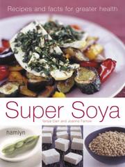 Super soya : recipes and facts for greater health