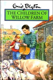 Enid Blyton's the children of Willow Farm