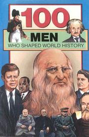 Cover of: 100 Men: Who Shaped World History