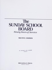 Cover of: The Sunday School Board: ninety years of service