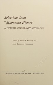 Cover of: Selections from Minnesota history: a fiftieth anniversary anthology