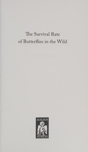 Cover of: The survival rate of butterflies in the wild
