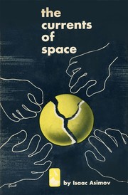 Cover of: The currents of space. by Isaac Asimov