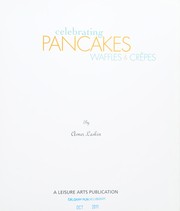 Cover of: Celebrating pancakes, waffles & crêpes