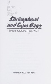 Cover of: Shrimpboat and gym bags