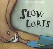Cover of: Slow Loris | Alexis Deacon