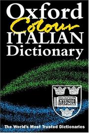 The Oxford colour Italian dictionary : Italian-English, English-Italian : Italiano-Inglese, Inglese-Italiano