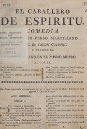 Cover of: El caballero de espíritu: comedia escrita en verso martiliano