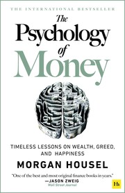 Cover of: Psychology of Money: Timeless Lessons on Wealth, Greed, and Happiness