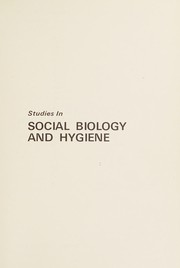 Cover of: Studies in social biology and hygiene