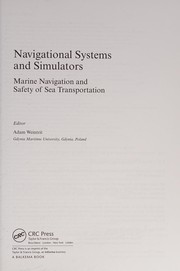 Cover of: Navigational systems and simulators: marine navigation and safety of sea transportation