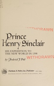 Cover of: Prince Henry Sinclair, his expedition to the New World in 1398
