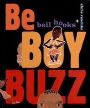 Cover of: Be Boy Buzz by Bell Hooks