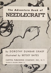 The adventure book of needlework by Dorothy Dunbar Graef