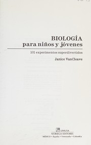 Cover of: Biología para niños y jóvenes by Janice Pratt VanCleave
