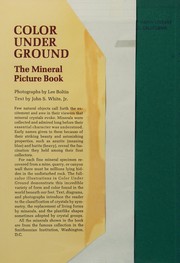 Cover of: Color under ground: the mineral picture book.
