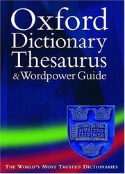 The Oxford dictionary, thesaurus, and wordpower guide