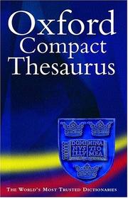 Cover of: The Oxford compact thesaurus: edited by Maurice Waite.