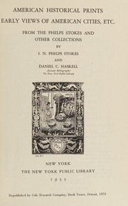 Cover of: American historical prints: early views of American cities, etc. from the Phelps Stokes and other collections