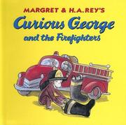 Cover of: Curious George and the Firefighters (Curious George)