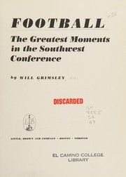 Cover of: Football; the greatest moments in the Southwest Conference.