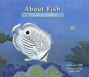 Cover of: About Fish: A Guide for Children