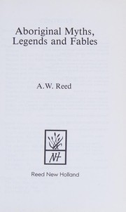 Cover of: Aboriginal myths, legends and fables