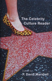 The celebrity culture reader by P. David Marshall