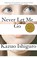 Cover of: Never Let Me Go