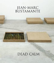 Cover of: Jean-Marc Bustamante: dead calm