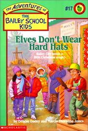 Cover of: Elves Don't Wear Hard Hats by Debbie Dadey, Marcia Thornton Jones