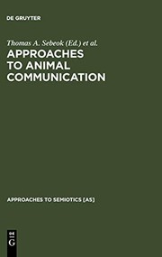Cover of: Approaches to Animal Communication