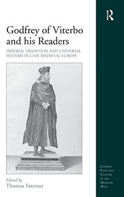Cover of: Godfrey of Viterbo and His Readers: Imperial Tradition and Universal History in Late Medieval Europe