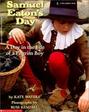 Cover of: Samuel Eaton's Day: A Day in the Life of a Pilgrim Boy