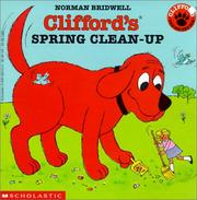 Clifford's Spring Clean-Up by Norman Bridwell