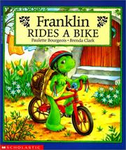 Franklin Rides a Bike (Franklin) by Paulette Bourgeois, Brenda Clark