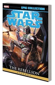Cover of: Star Wars Legends Epic Collection: the Rebellion Vol. 3