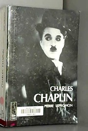 Cover of: Charles Chaplin by Pierre Leprohon