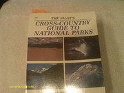 Cover of: The pilot's cross-country guide to national parks
