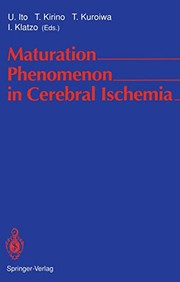 Maturation Phenomenon in Cerebral Ischemia by Umeo Ito