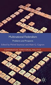 Cover of: Multinational federalism: problems and prospects