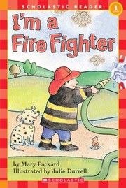 Cover of: I'm a Firefighter