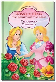 Cover of: Bela e a Fera, A - Cinderela - ColecAo ClAssicos Bilingues by Vários Autores